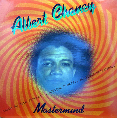musique d'haiti musique haitienne, haitian music, compas, konpa, mizik, albert chancy, chancy records, CRLP, 
