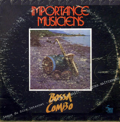 musique d'haiti musique haitienne, haitian music, compas, konpa, mizik, bossa combo, fritz records, 
