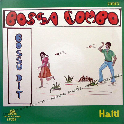 musique d'haiti musique haitienne, haitian music, compas, konpa, mizik, bossa combo, marc records, 