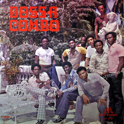 musique d'haiti musique haitienne, haitian music, compas, konpa, mizik, bossa combo, marc records, 