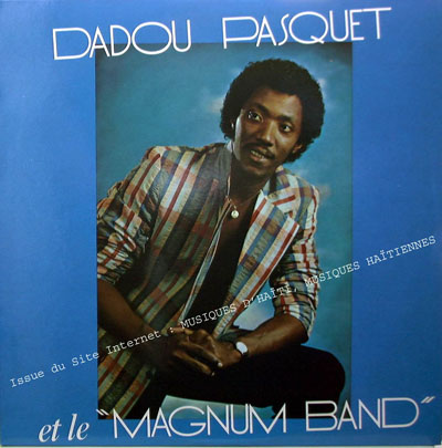 musique d'haiti musique haitienne, haitian music, compas, konpa, mizik, andre dadou pasquet, cine records, 