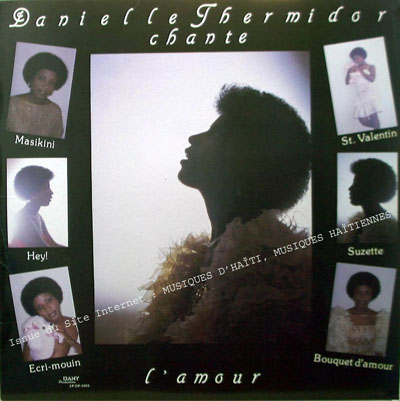 musique d'haiti musique haitienne, haitian music, compas, konpa, mizik, danielle thermidor,