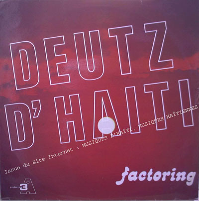 musique d'haiti musique haitienne, haitian music, compas, konpa, mizik, deutz d'hati, 