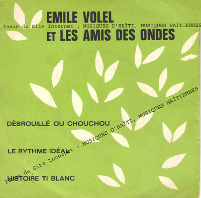musique d'haiti musique haitienne, haitian music, compas, konpa, mizik, emile volel, celini, R. C.,