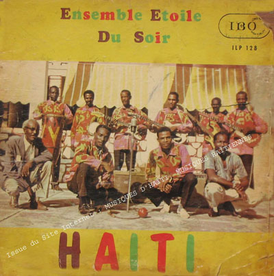 musique d'haiti musique haitienne, haitian music, compas, konpa, mizik, etoile du soir, ibo records, 