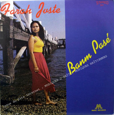 musique d'haiti musique haitienne, haitian music, compas, konpa, mizik, farah juste, marc records, 