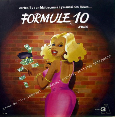 musique d'haiti musique haitienne, haitian music, compas, konpa, mizik, formule 10,