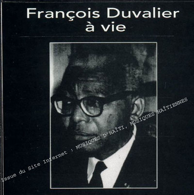 musique d'haiti musique haitienne, haitian music, compas, konpa, mizik, françois duvalier, francois duvalier,