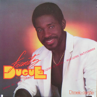 musique d'haiti musique haitienne, haitian music, compas, konpa, mizik, frantz dugue, 