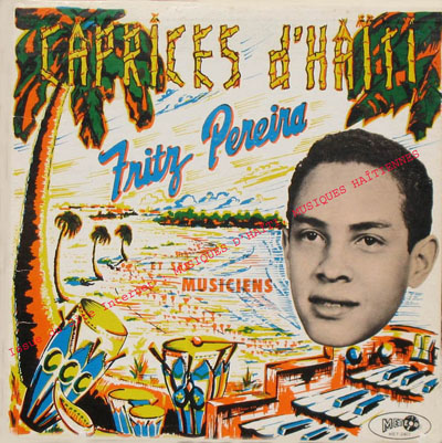musique d'haiti musique haitienne, haitian music, compas, konpa, mizik, fritz pereira, meteor,