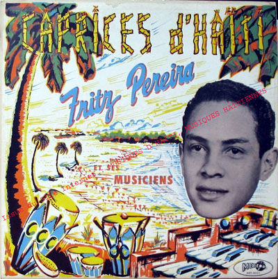 musique d'haiti musique haitienne, haitian music, compas, konpa, mizik, fritz pereira, meteor, 