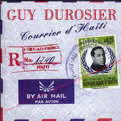 musique d'haiti musique haitienne, haitian music, compas, konpa, mizik, guy du rosier, guy durosier, mini records, M.R.S., 