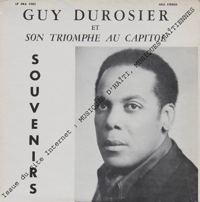 musique d'haiti musique haitienne, haitian music, compas, konpa, mizik, guy du rosier, guy durosier, 