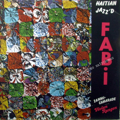 musique d'haiti musique haitienne, haitian music, compas, konpa, mizik, haïtian jazz fabi,