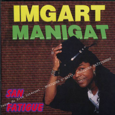 musique d'haiti musique haitienne, haitian music, compas, konpa, mizik, imgart manigat,