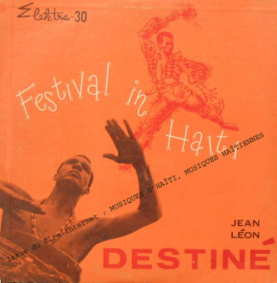 musique d'haiti musique haitienne, haitian music, compas, konpa, mizik, jean-leon destine, 