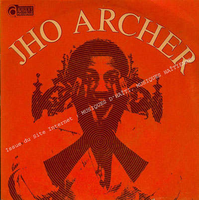 musique d'haiti musique haitienne, haitian music, compas, konpa, mizik, jho archer, 
