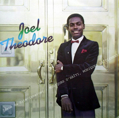 musique d'haiti musique haitienne, haitian music, compas, konpa, mizik, joel theodore, cine records, 