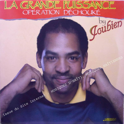 musique d'haiti musique haitienne, haitian music, compas, konpa, mizik, la grande puissance, joubien,