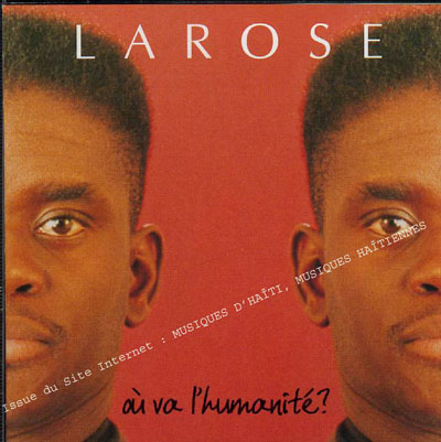 musique d'haiti musique haitienne, haitian music, compas, konpa, mizik, larose, 