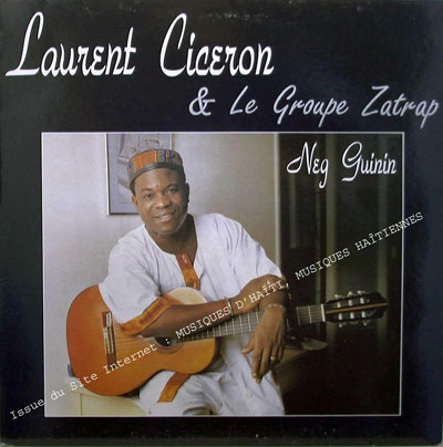 musique d'haiti musique haitienne, haitian music, compas, konpa, mizik, laurent ciceron, loups noirs, magnum band,