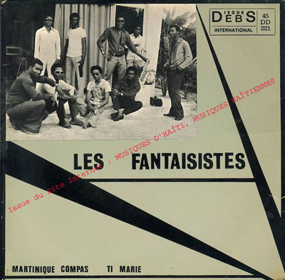 musique d'haiti musique haitienne, haitian music, compas, konpa, mizik, les fantaisistes de carrefour, les fantaisistes d'hati, 