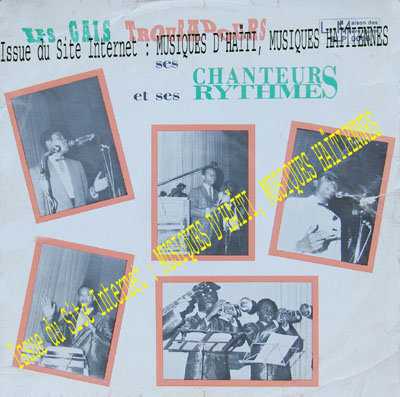 musique d'haiti musique haitienne, haitian music, compas, konpa, mizik, les gais troubadours, la maison des merengues, blp,