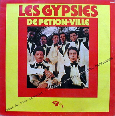musique d'haiti musique haitienne, haitian music, compas, konpa, mizik, les gypsies de petion-ville, 