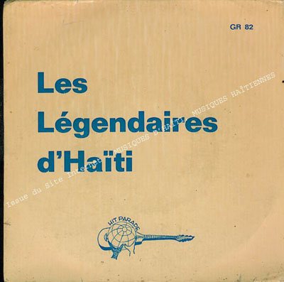 musique d'haiti musique haitienne, haitian music, compas, konpa, mizik, les legendaires, 