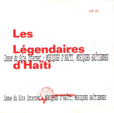 musique d'haiti musique haitienne, haitian music, compas, konpa, mizik, les legendaires, 