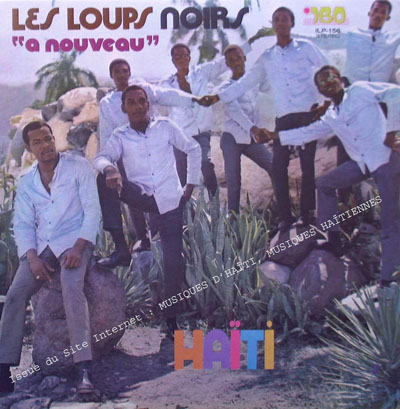 musique d'haiti musique haitienne, haitian music, compas, konpa, mizik, les loups noirs, gardner lalanne, ibo records, 