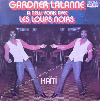 musique d'haiti musique haitienne, haitian music, compas, konpa, mizik, les loups noirs, gardner lalanne, macaya, 