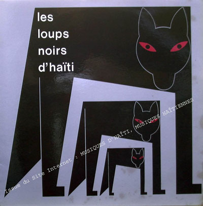 musique d'haiti musique haitienne, haitian music, compas, konpa, mizik, les loups noirs, gardner lalanne, 
