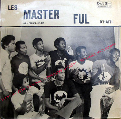 musique d'haiti musique haitienne, haitian music, compas, konpa, mizik, les master ful d'hati, les masterful, 