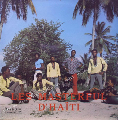 musique d'haiti musique haitienne, haitian music, compas, konpa, mizik, les master ful d'haïti, les masterful,