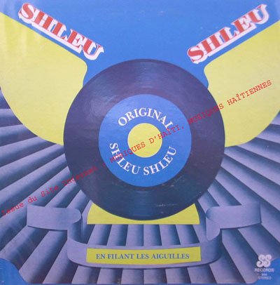 musique d'haiti musique haitienne, haitian music, compas, konpa, mizik, les chleu chleu, shleu shleu, S. S. records, 