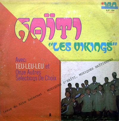 musique d'haiti musique haitienne, haitian music, compas, konpa, mizik, les vikings, ibo records, 