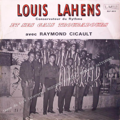 musique d'haiti musique haitienne, haitian music, compas, konpa, mizik, louis lahens, raymond cicault, la maison des merengues,