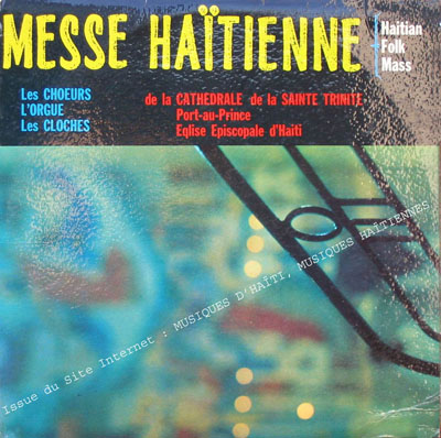 musique d'haiti musique haitienne, haitian music, compas, konpa, mizik, messe haïtienne,