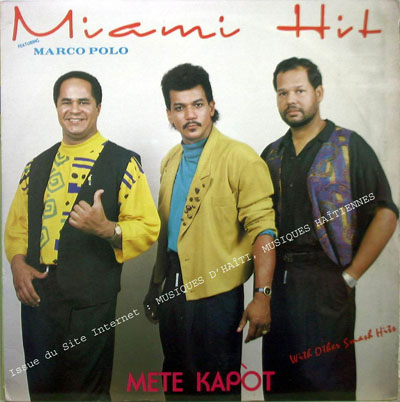 musique d'haiti musique haitienne, haitian music, compas, konpa, mizik, miami hit, 