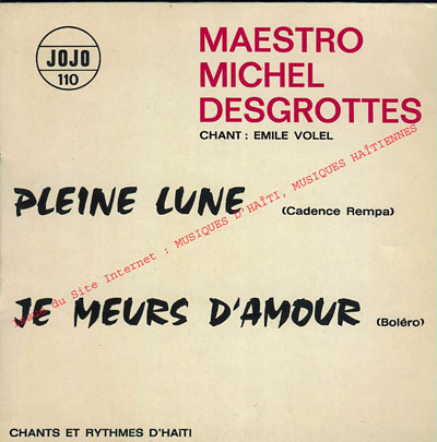musique d'haiti musique haitienne, haitian music, compas, konpa, mizik, michel desgrottes, 