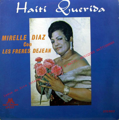 musique d'haiti musique haitienne, haitian music, compas, konpa, mizik, mireille diaz, les freres dejean, marc records, 