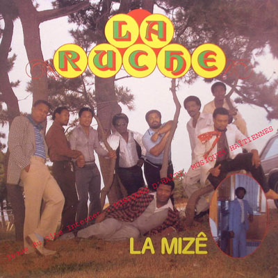 musique d'haiti musique haitienne, haitian music, compas, konpa, mizik, orchestre la ruche de leogane, 