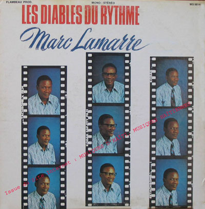 musique d'haiti musique haitienne, haitian music, compas, konpa, mizik, les diables dy rythme, marc lamarre, 