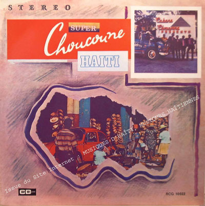 musique d'haiti musique haitienne, haitian music, compas, konpa, mizik, orchestre super choucoune, 