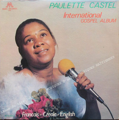 musique d'haiti musique haitienne, haitian music, compas, konpa, mizik, paulette castel, marc records, 
