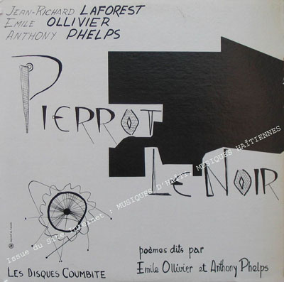 musique d'haiti musique haitienne, haitian music, compas, konpa, mizik, pierrot le noir, anthony phelps, 