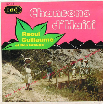 musique d'haiti musique haitienne, haitian music, compas, konpa, mizik, raoul guillaume, ibo records, 