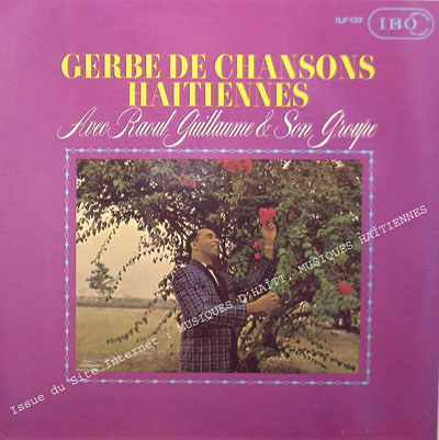 musique d'haiti musique haitienne, haitian music, compas, konpa, mizik, raoul guillaume, ibo records, 