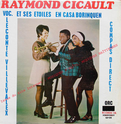musique d'haiti musique haitienne, haitian music, compas, konpa, mizik, raymond cicault, raymond sicot, 